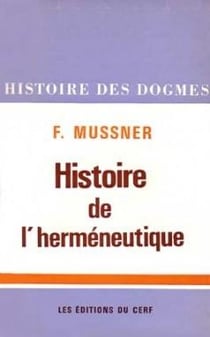 Histoire de l'herméneutique, de Schleiermacher à nos jours