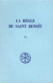 SC 186 La Règle de saint Benoît, VI