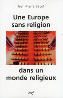 Une Europe sans religion dans un monde religieux