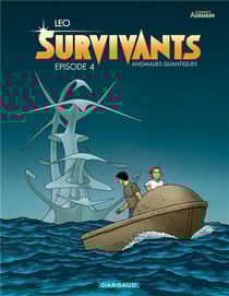 Survivants - anomalies quantiques Tome 4 : épisode 4