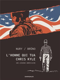 L'homme qui tua Chris Kyle - une légende américaine