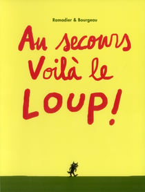 Au secours voila le loup !