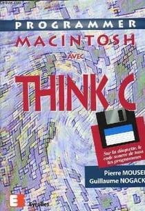 Programmer Macintosh Avec Think C