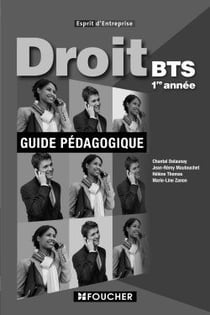 Esprit d'entreprise - droit - bts 1ère année - guide pédagogique