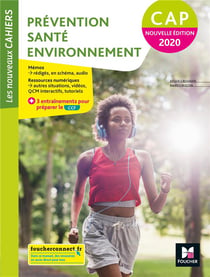 Les nouveaux cahiers : prévention santé environnement (PSE) - CAP - manuel élève