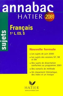 Annabac - francais 1ere l, es, s - sujets 2001