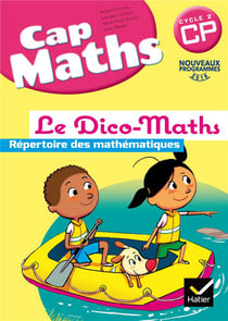 Cap Maths : CP - le dico-maths (édition 2016)