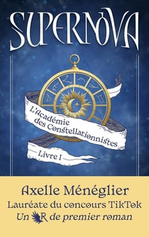 Supernova Tome 1 : L'Académie des Constellationnistes