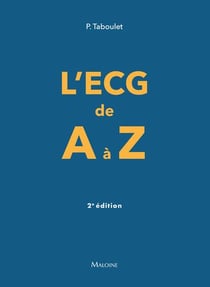 L'ECG de A à Z (2e édition)