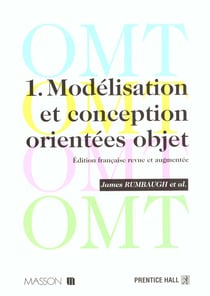 Omt - tome 1 - modelisation et conception orientees objet