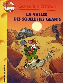 Geronimo Stilton Tome 38 : la vallée des squelettes géants