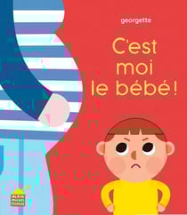 C'est moi le bébé !