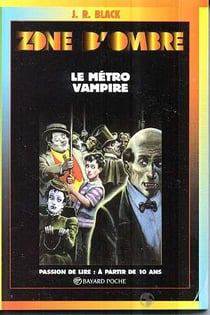 Zone d'ombre - le métro vampire