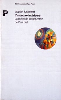 L'aventure intérieure - la méthode introspective de Paul Diel