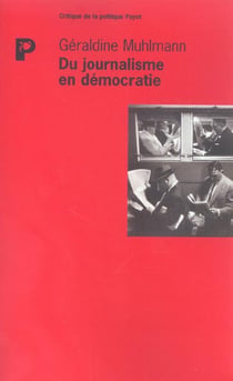 Du journalisme en democratie