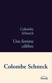UNE FEMME CELEBRE
