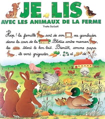 Je lis avec - les animaux de la ferme