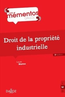 Droit de la propriété industrielle (8e édition)
