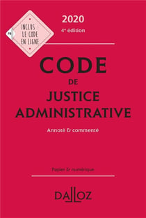 Code de justice administrative, annoté et commenté (édition 2020)