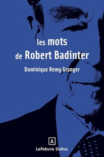 Les mots de Robert Badinter