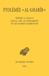 Epitre à Gallus sur la vie, le testament et les écrits d'Aristote