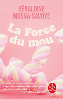 La Force du mou