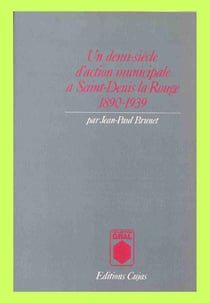 Un demi-siècle d'action municipale à saint-denis-la-rouge 1890-1939