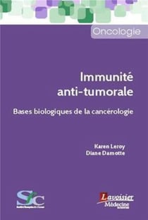 Immunité anti-tumorale - bases biologiques de la cancérologie