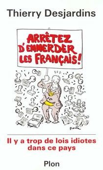 Arretez d'emmerder les francais