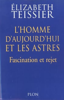 L'homme d'aujourd'hui et les astres