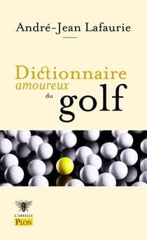 Golf 101 Curiosités: Livre Golf (French Edition)