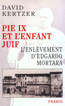 Pie ix et l'enfant juif