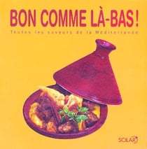 Bon comme la-bas