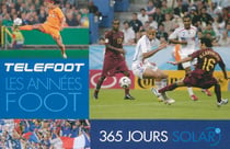365 jours téléfoot - les années foot