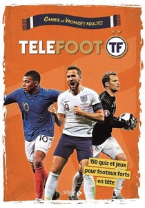 Cahier de vacances adultes - football (édition 2020)
