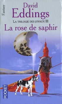 La trilogie des joyaux Tome 3 : la rose de saphir