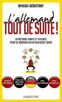 L'allemand tout de suite ! niveau débutant