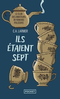 Le club des amateurs de romans policiers Tome 1 : Ils étaient sept