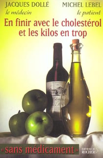 En finir avec le cholesterol et les kilos en trop