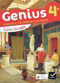 Genius : latin - 4e - cahier de l'élève