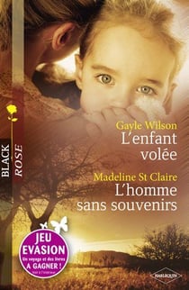 L'enfant volée - l'homme sans souvenirs