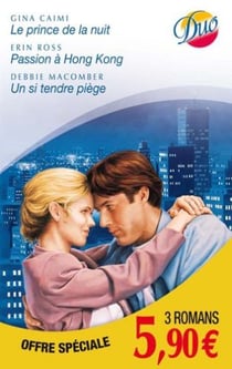 Le prince de la nuit - passion à hong kong - un si tendre piège