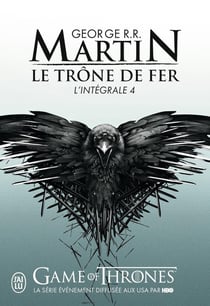 Le trône de fer : Intégrale vol.4