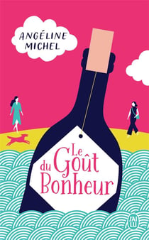 Le gout du bonheur