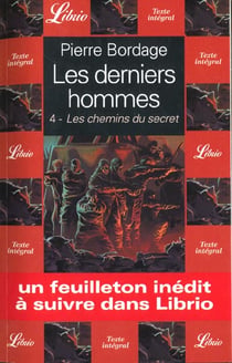 Les derniers hommes t.4 - les chemins du secret