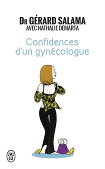 Confidences d'un gynecologue