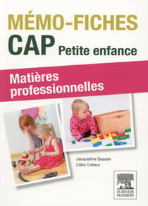 Mémo-fiches : cap petite enfance (2e édition)