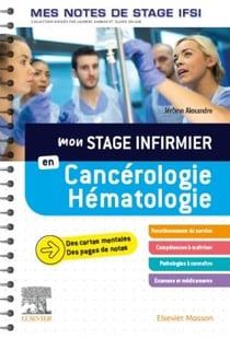 Mon stage infirmier en cancérologie-hématologie - mes notes de stage IFSI
