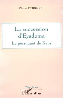 La succession d'eyadema le perroquet de kara