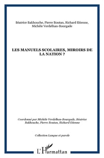 Les manuels scolaires - miroirs de la nation ?